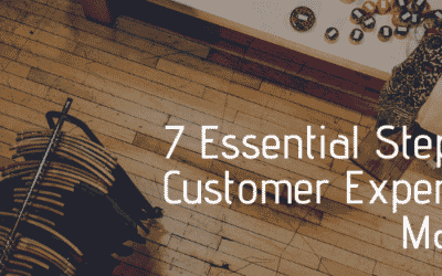 7 Essential Steps for Customer Experience Mapping 