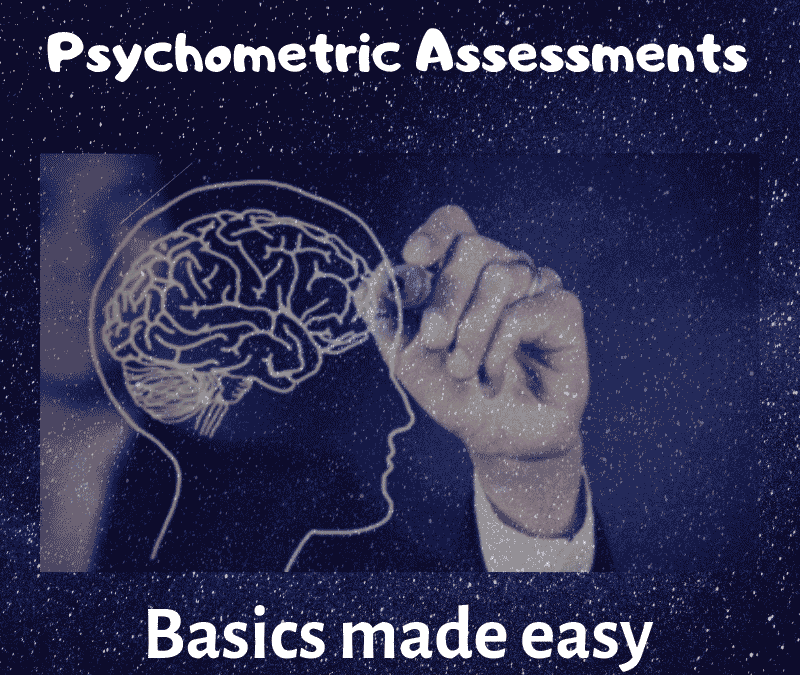 Psychometric Assessments – basics made easy